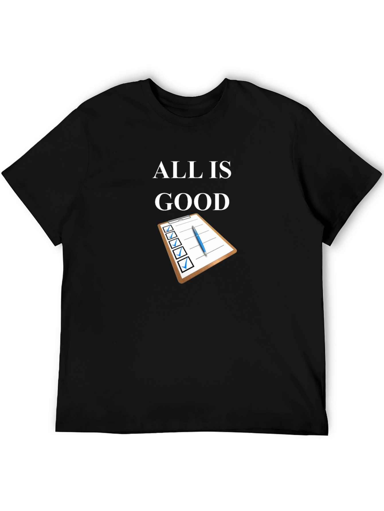 All is Good T-Shirt Checklist Design