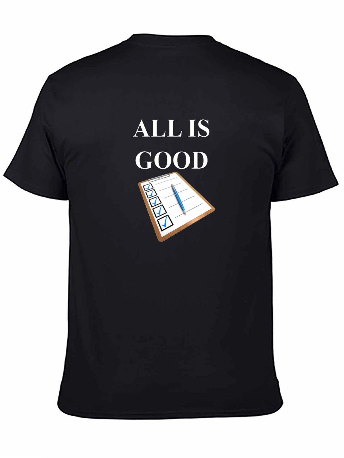 All is Good T-Shirt Checklist Design