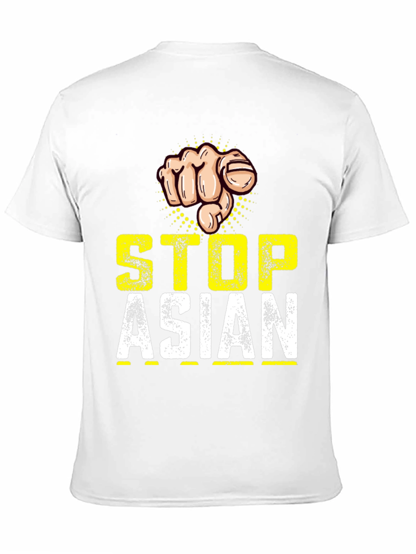 Stop Asian Hate T-Shirt: Fist Design
