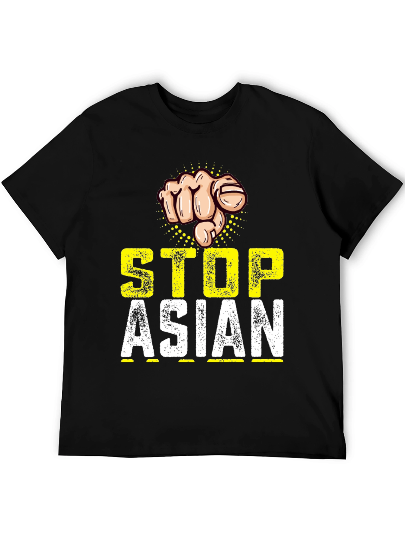 Stop Asian Hate T-Shirt: Fist Design