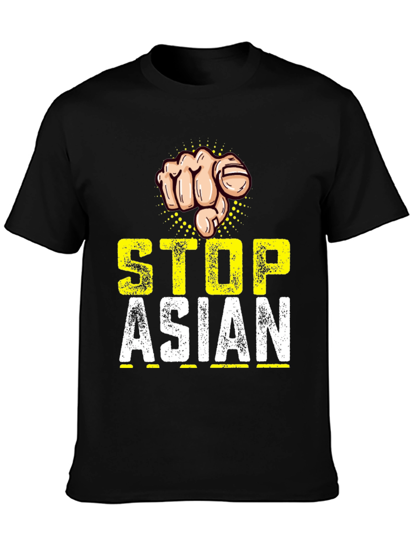 Stop Asian Hate T-Shirt: Fist Design