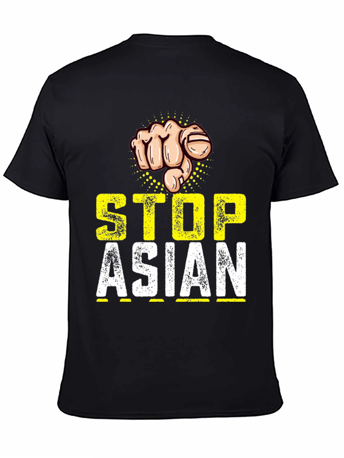 Stop Asian Hate T-Shirt: Fist Design