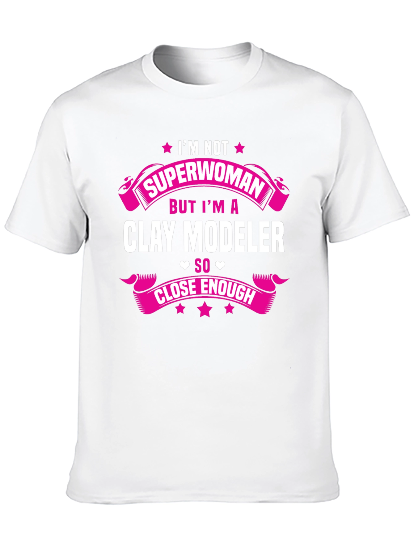 Clay Modeler T-Shirt - Not Superwoman Tee