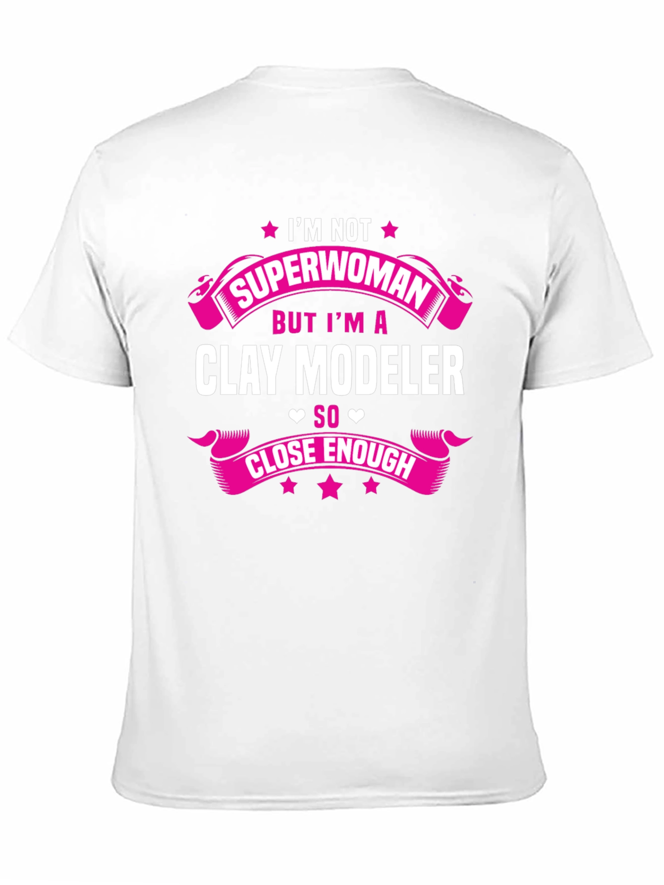 Clay Modeler T-Shirt - Not Superwoman Tee