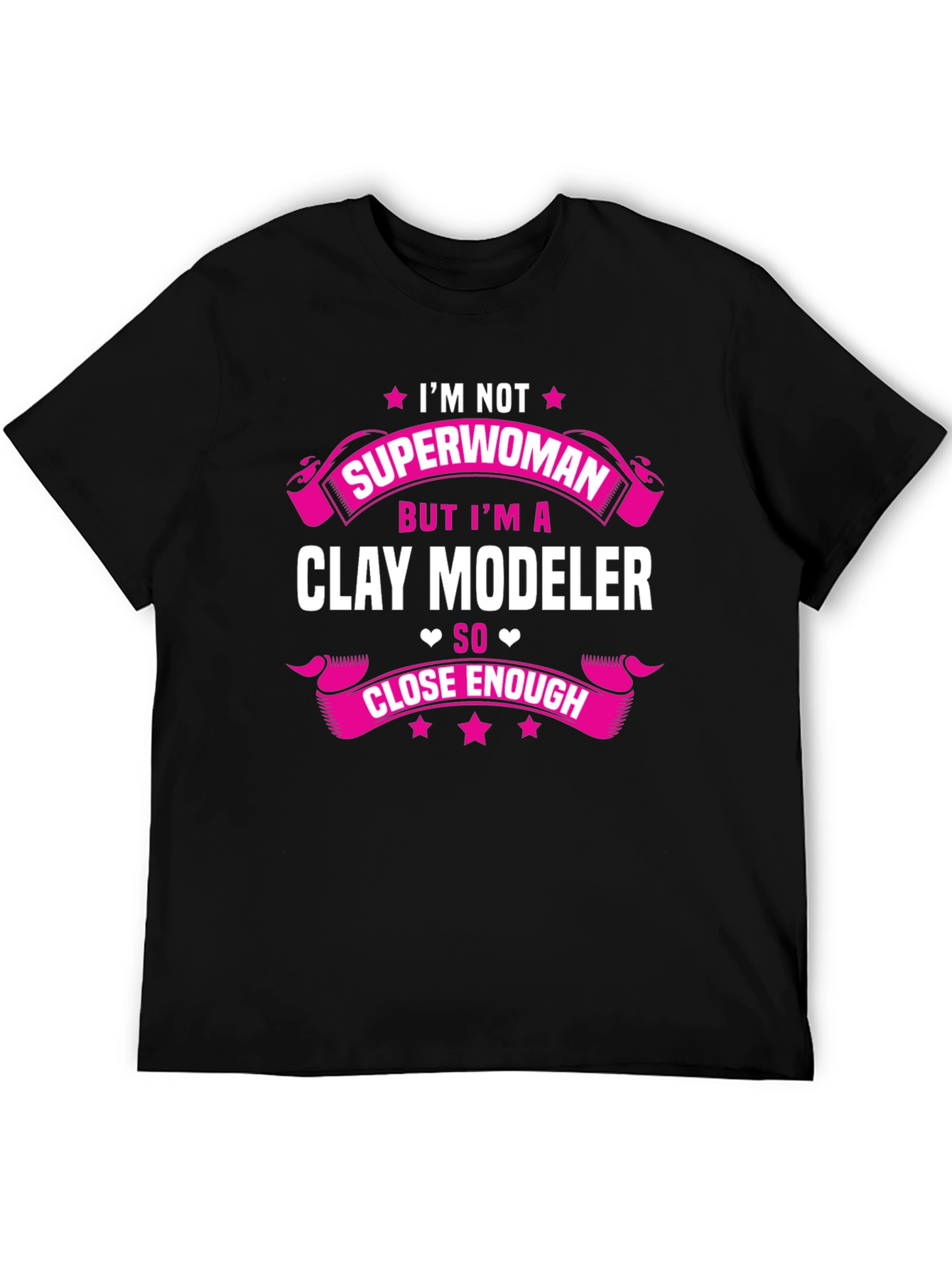Clay Modeler T-Shirt - Not Superwoman Tee