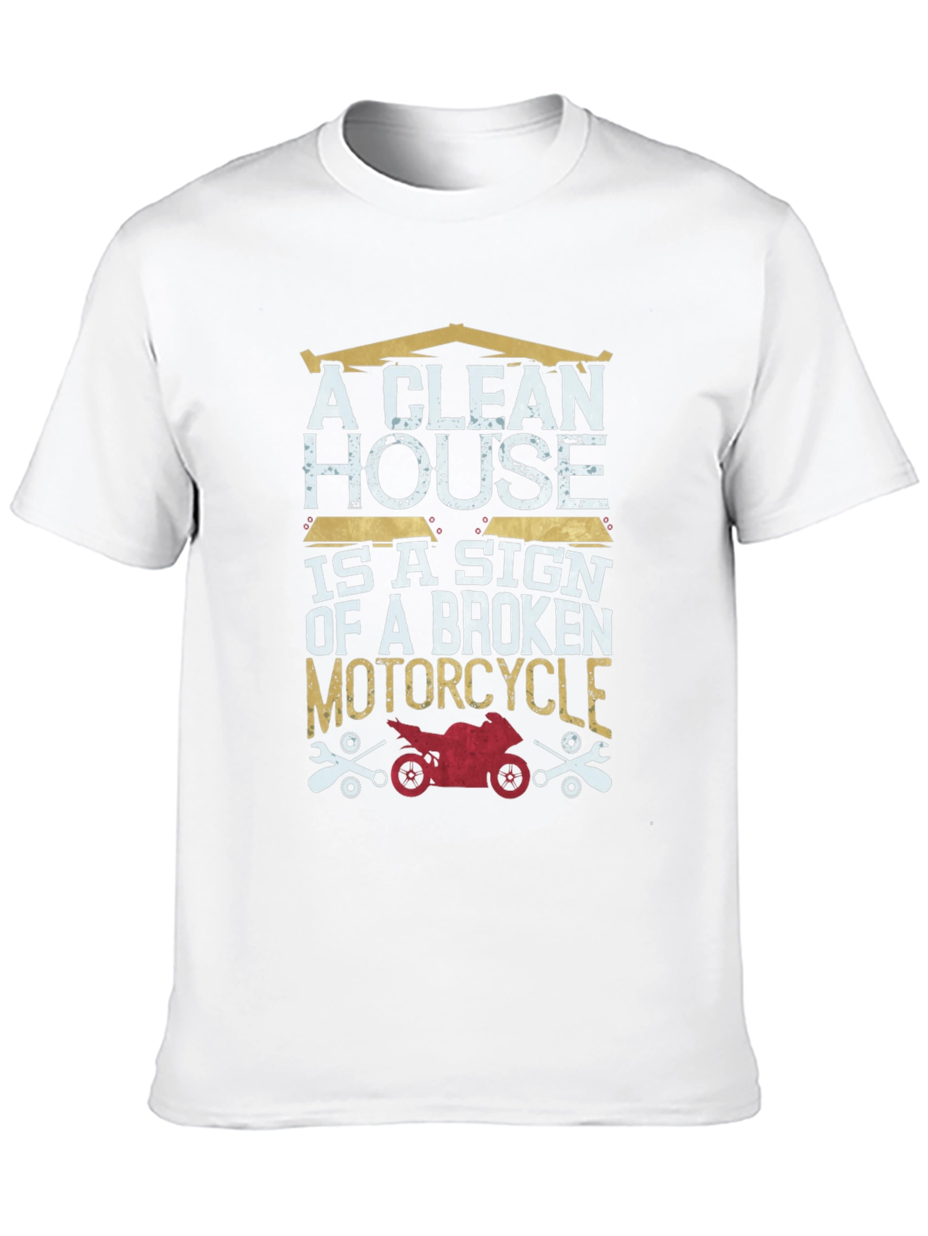 Clean House Broken Motorcycle Graphic T-Shirt
