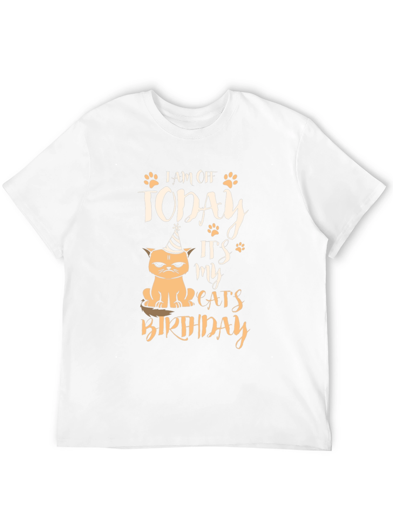 I am Off Today Cat Birthday T-Shirt