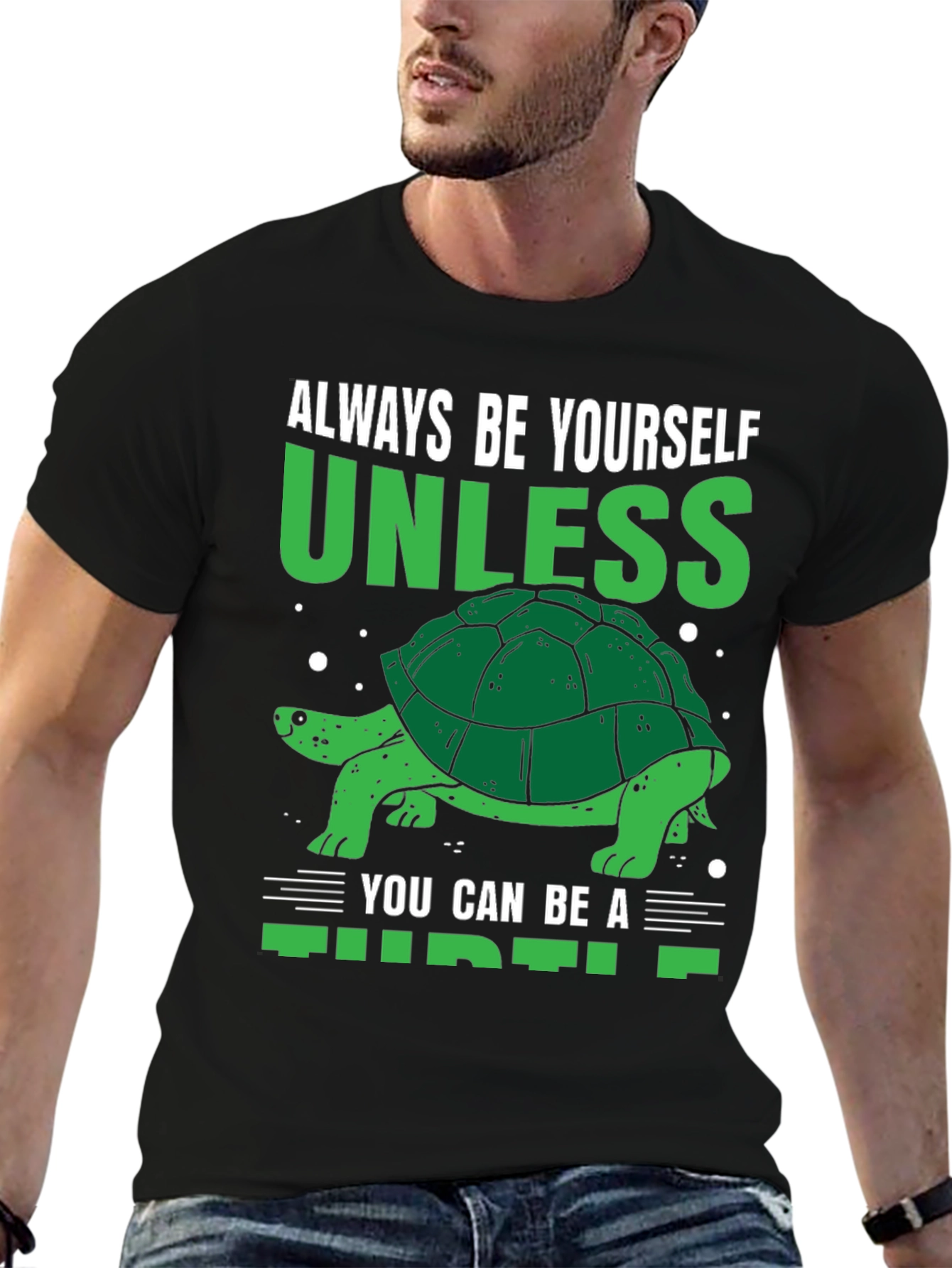 Funny Turtle T-Shirt - Always Be Yourself