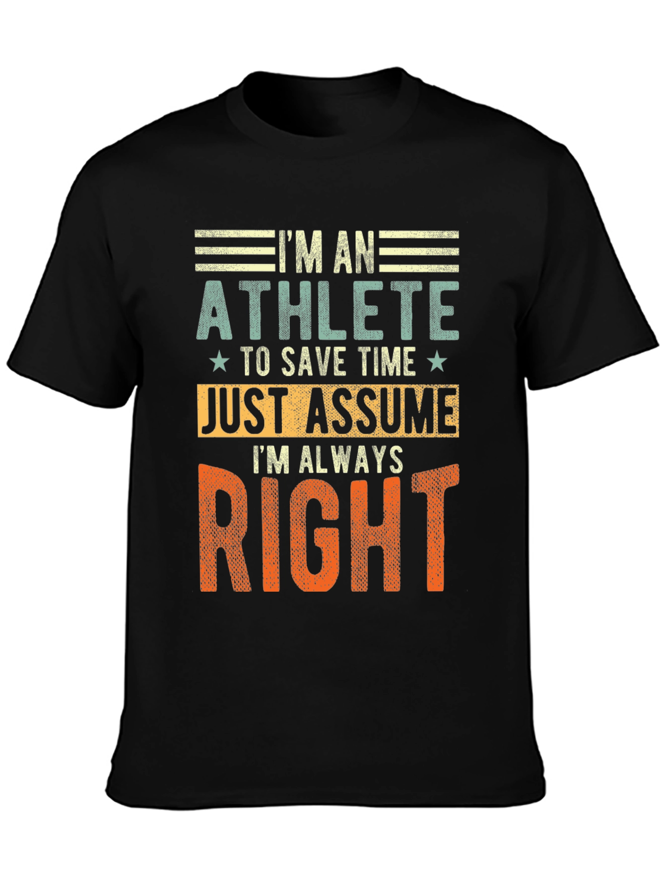 Im An Athlete T-Shirt Funny Gift Tee