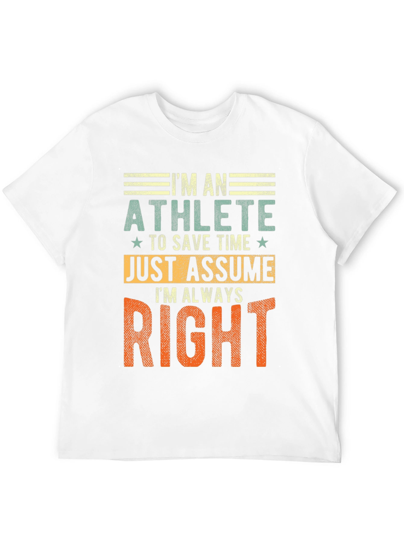 Im An Athlete T-Shirt Funny Gift Tee