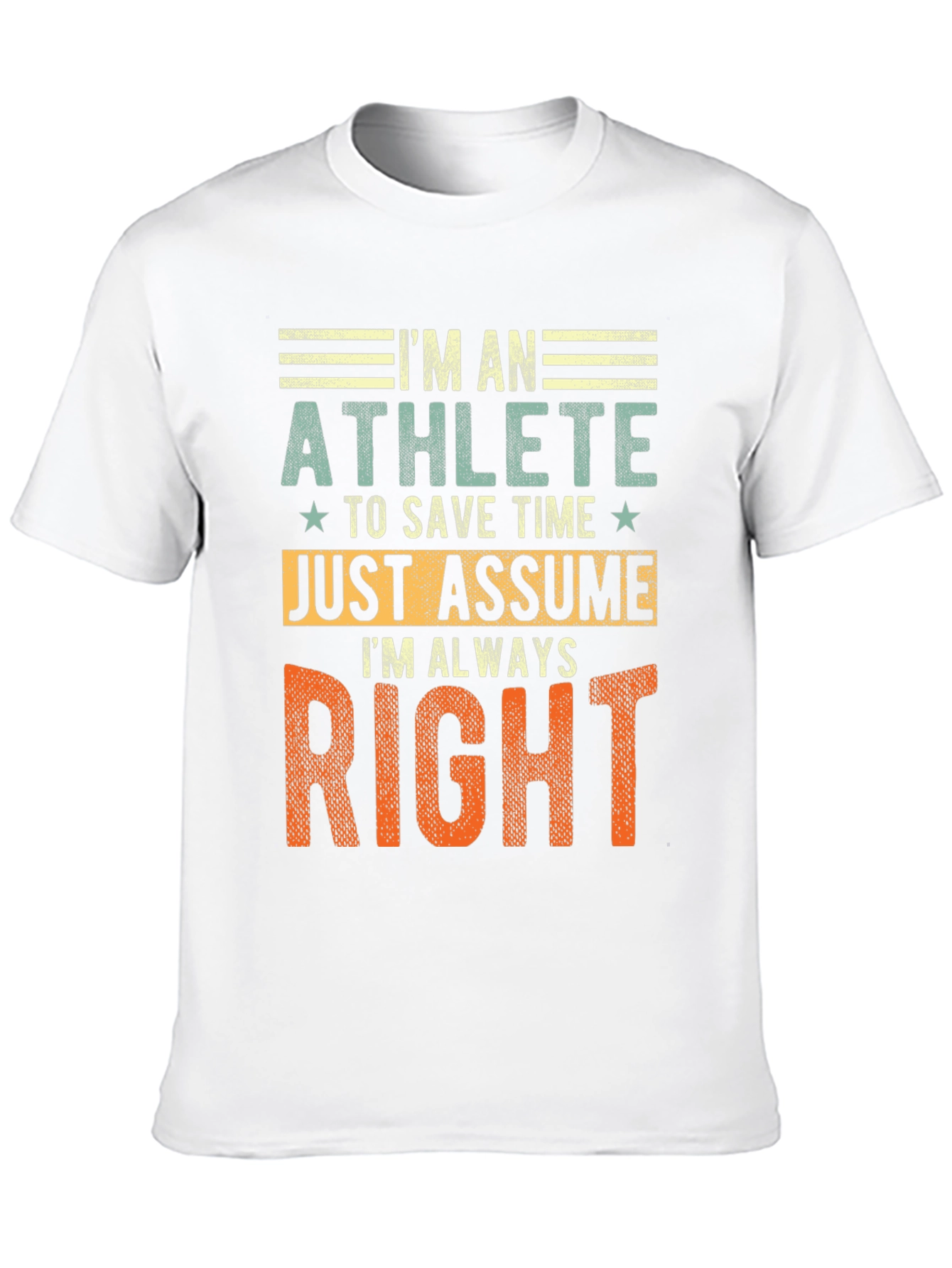 Im An Athlete T-Shirt Funny Gift Tee