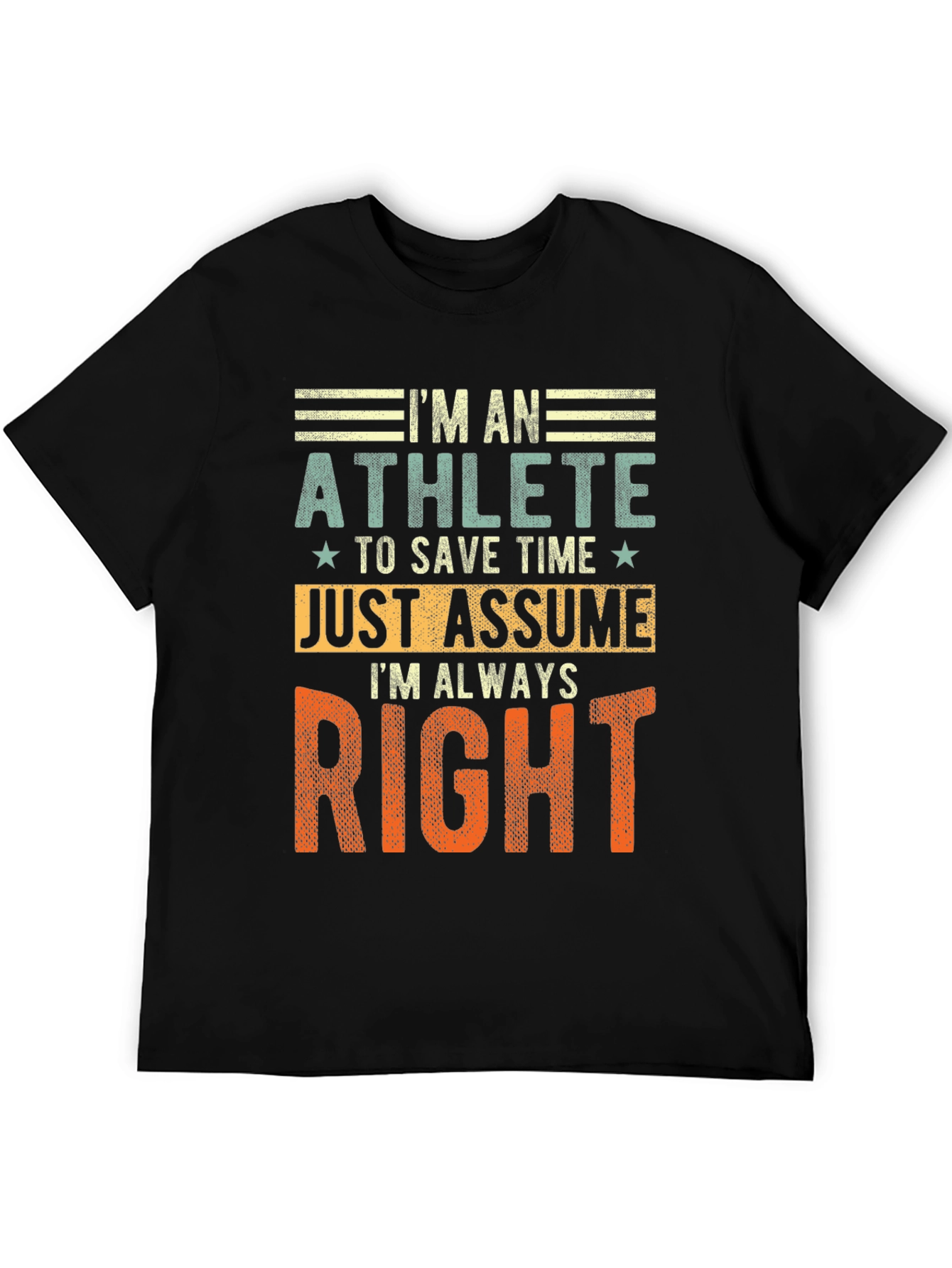 Im An Athlete T-Shirt Funny Gift Tee