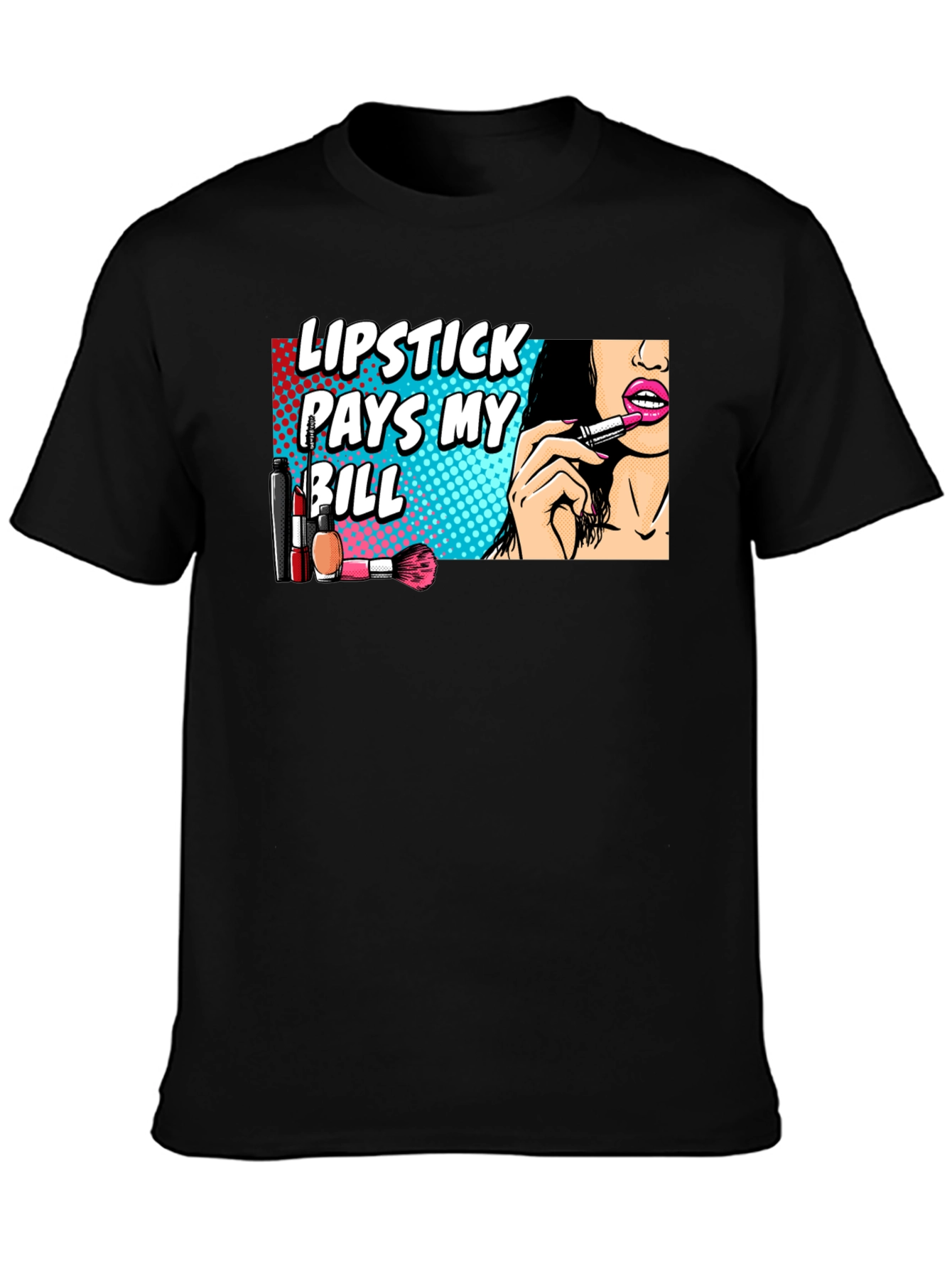 Lipstick Pays My Bill Black Graphic T-Shirt