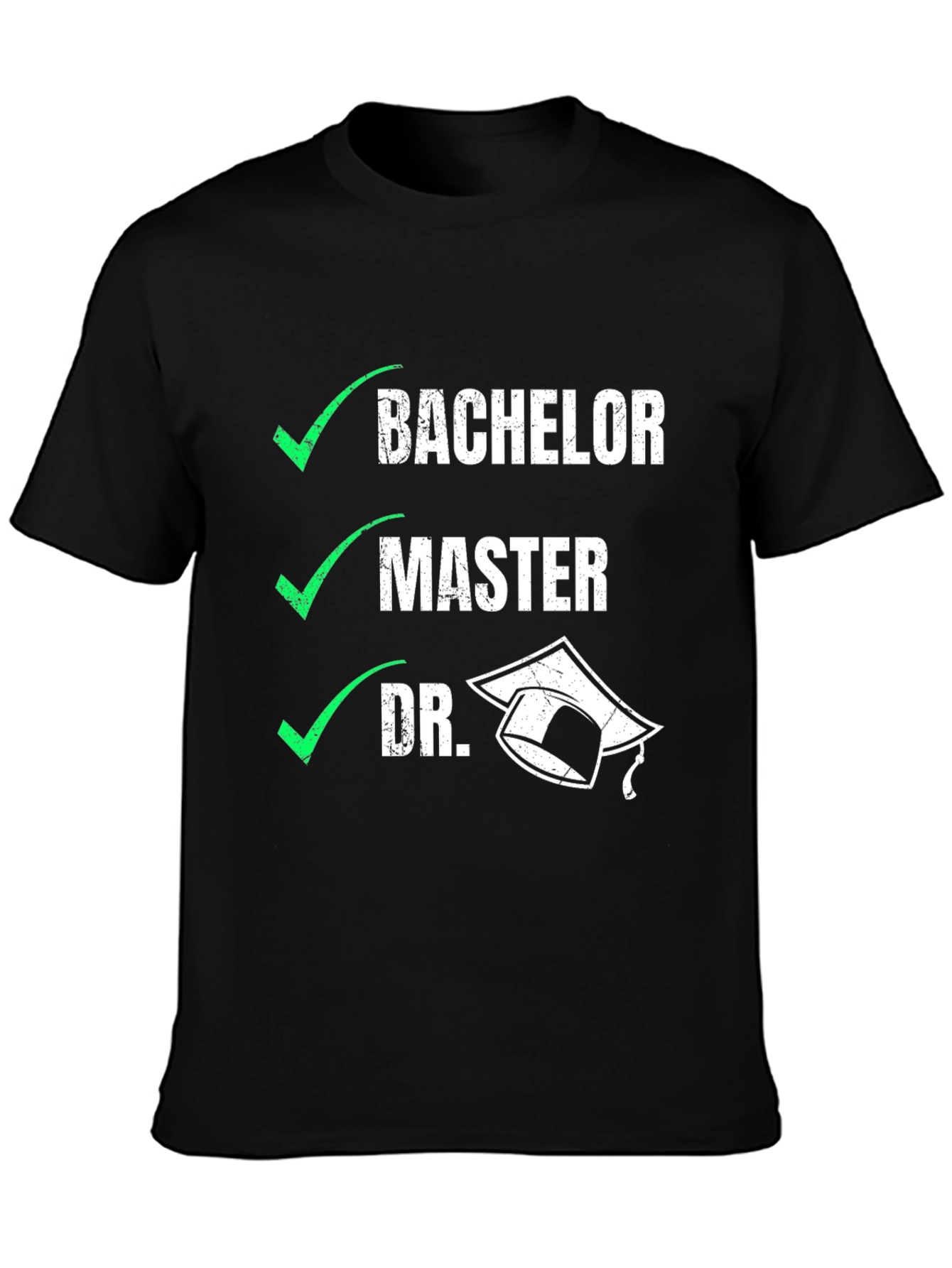 Doctorate Degree Graduation T-Shirt