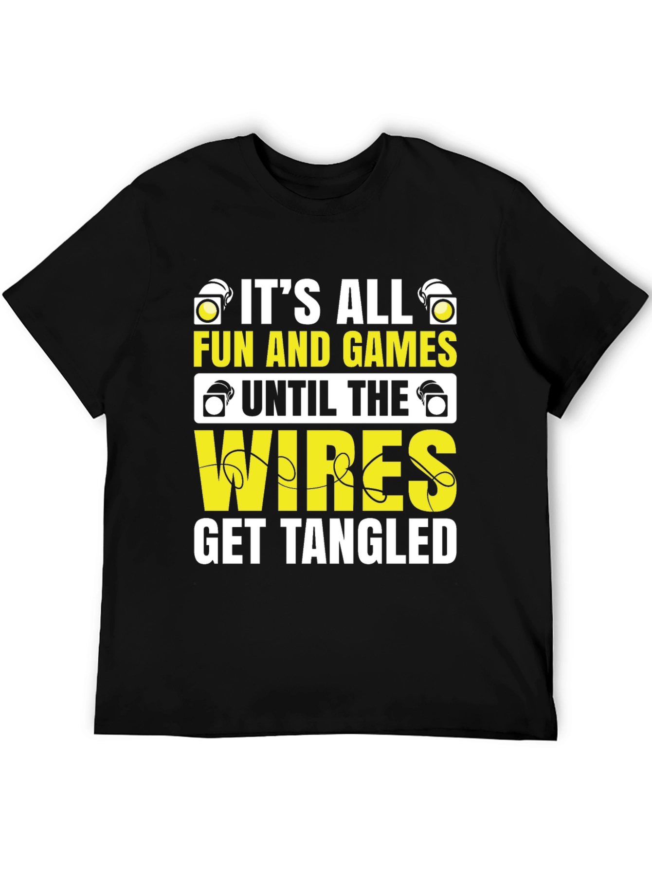 Its All Fun and Games Mens T-Shirt