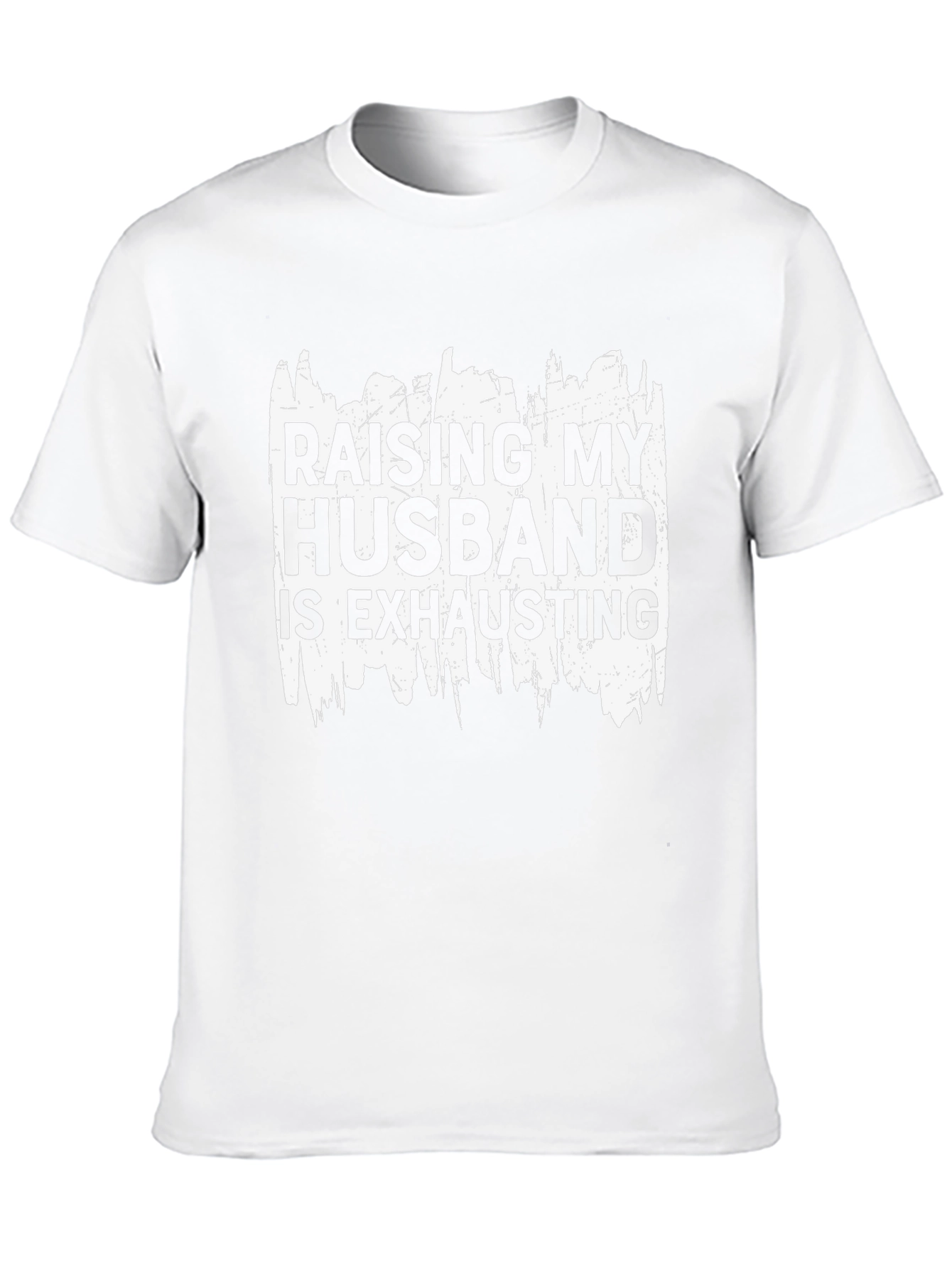 Raising My Husband T-Shirt