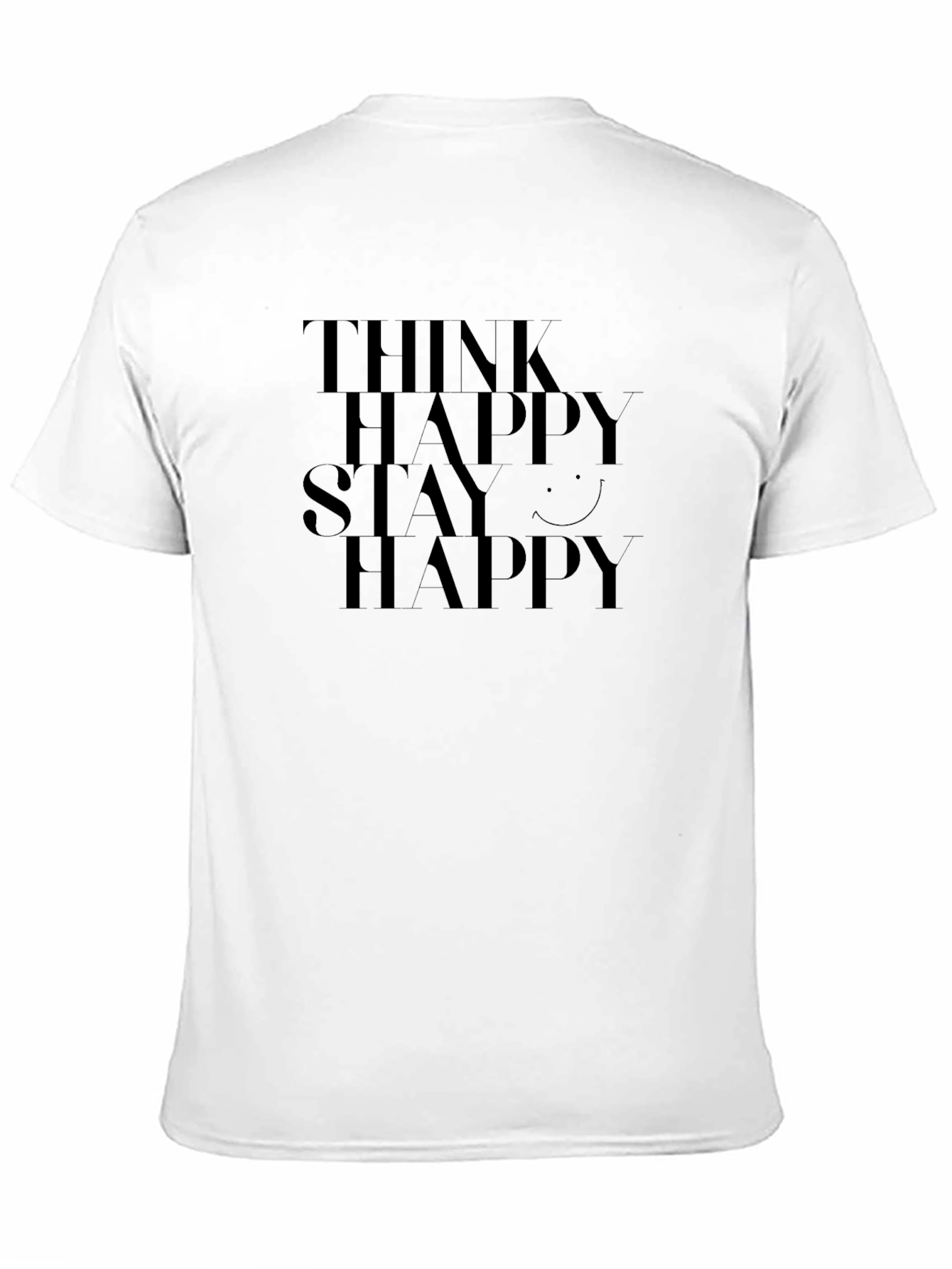 Think Happy Stay Happy Black T-Shirt