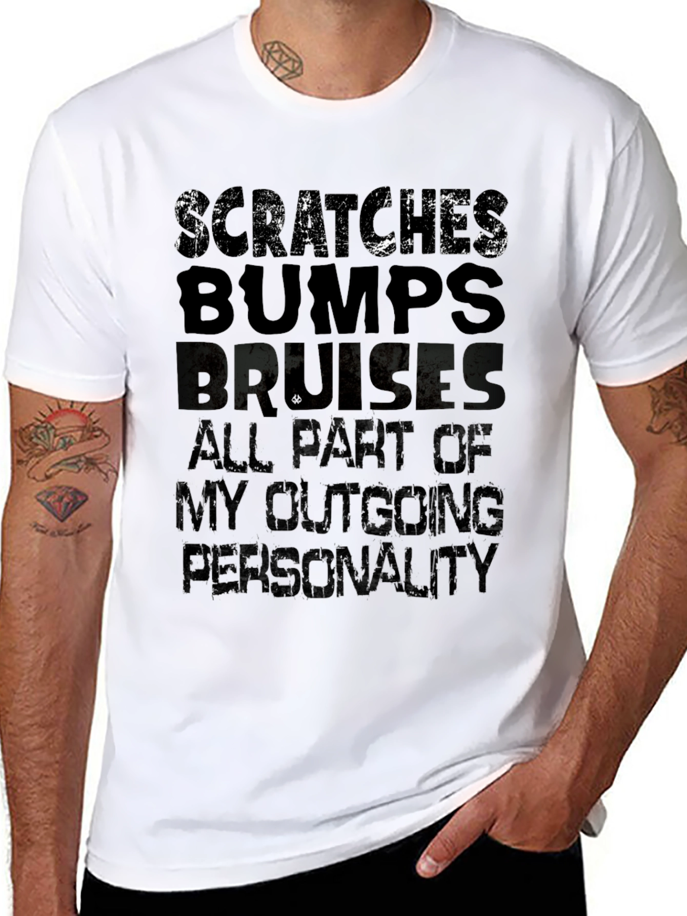 Scratches Bumps Bruises Outgoing Personality T-Shirt