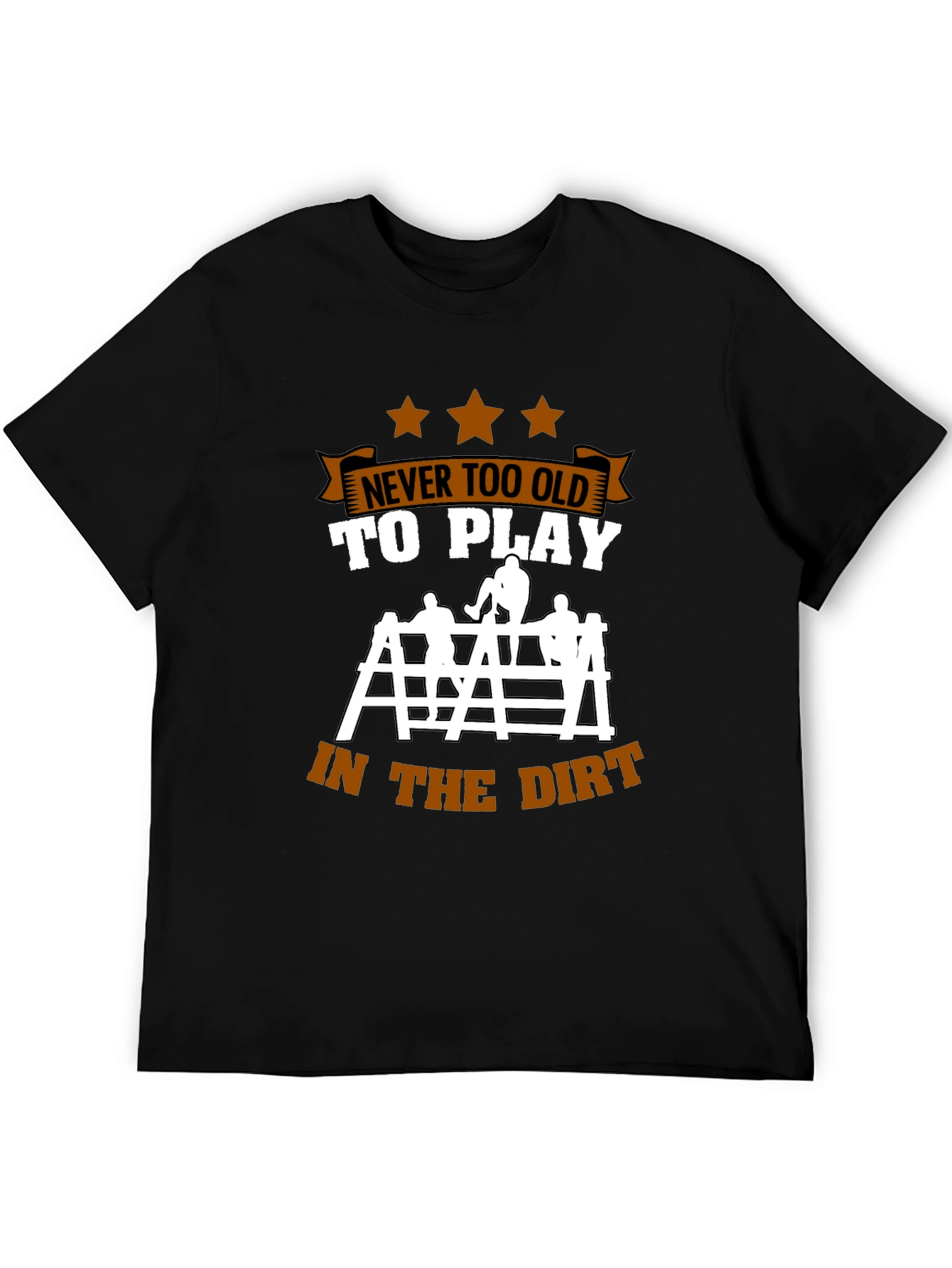 Never Too Old To Play T-Shirt