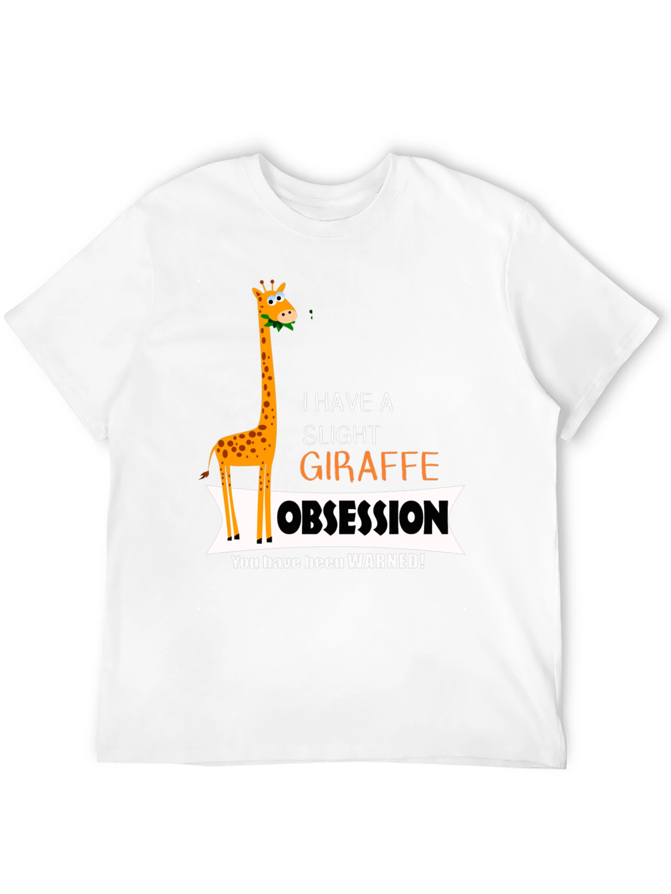 Giraffe Obsession T-Shirt - Funny Animal Lover Tee