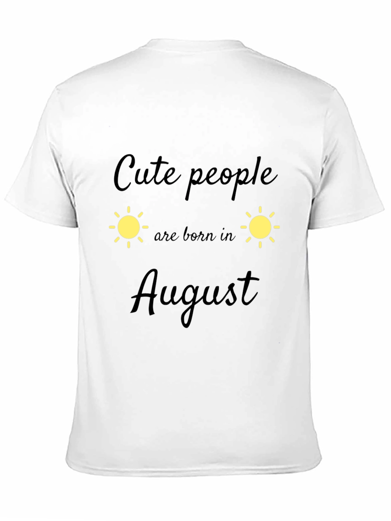 Cute People August Birthday Black T-Shirt