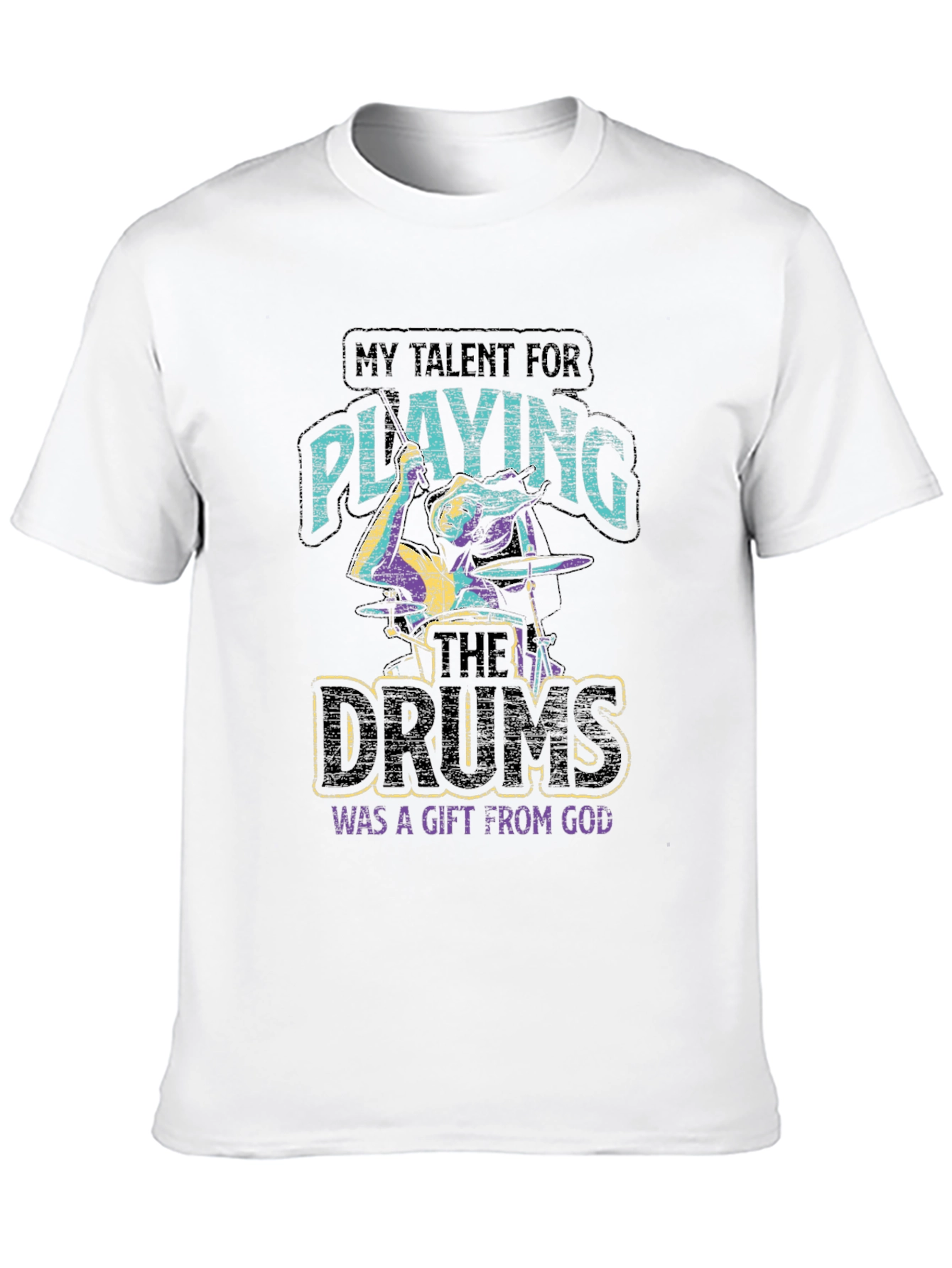Talent for Playing Drums Gift T-Shirt