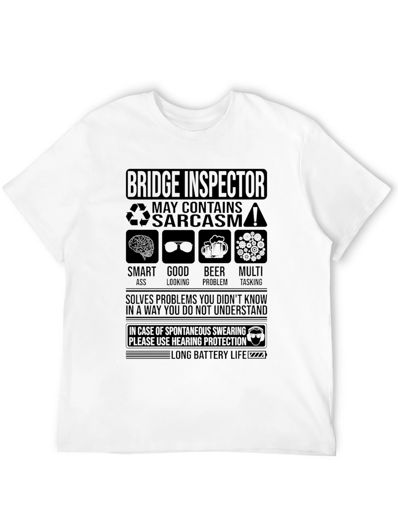 Bridge Inspector Sarcastic Humor T-Shirt