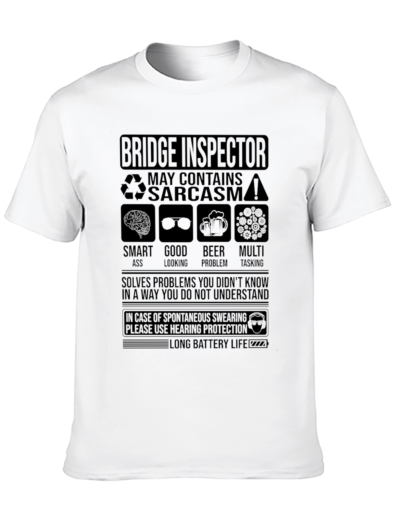Bridge Inspector Sarcastic Humor T-Shirt