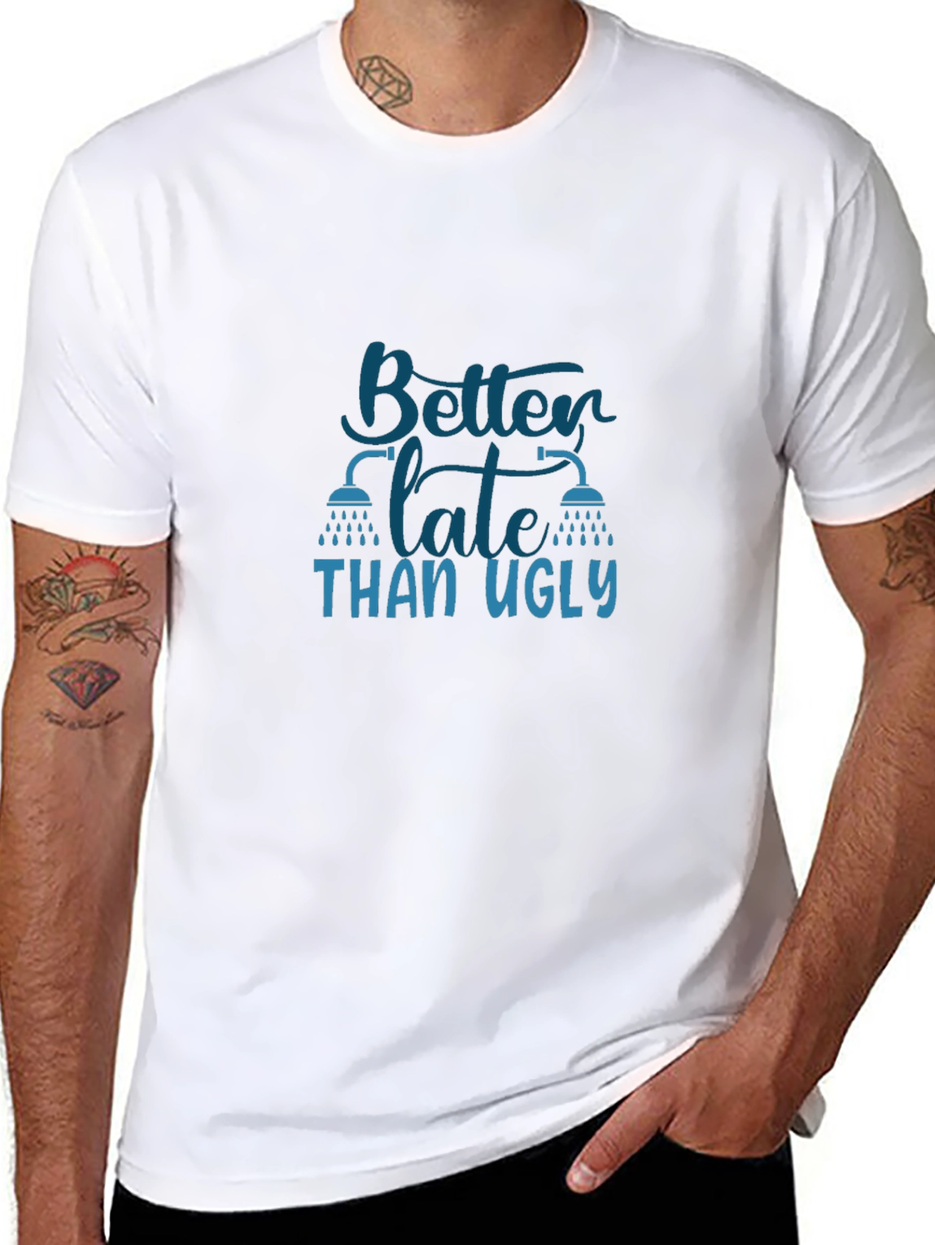 Better Late Than Ugly Graphic T-Shirt