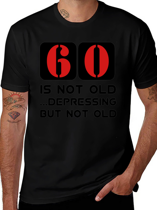 Funny 60th Birthday T-Shirt - Not Old Graphic Tee