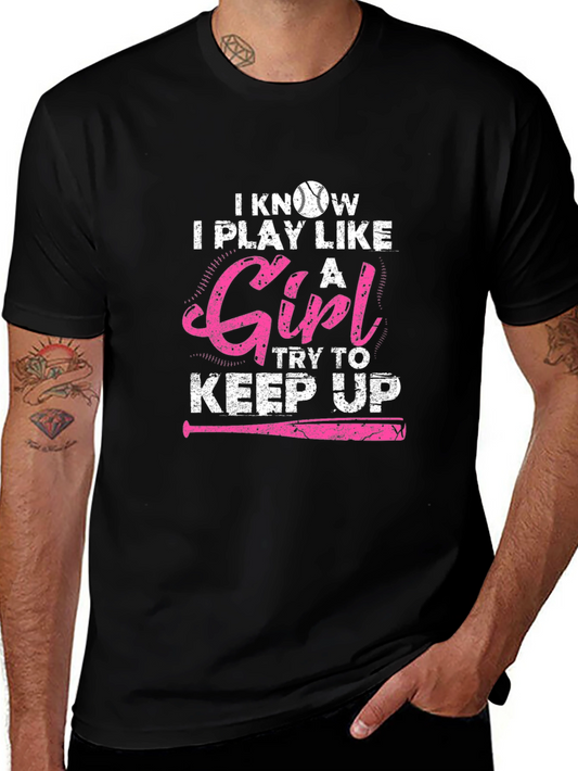 I Play Like a Girl T-Shirt