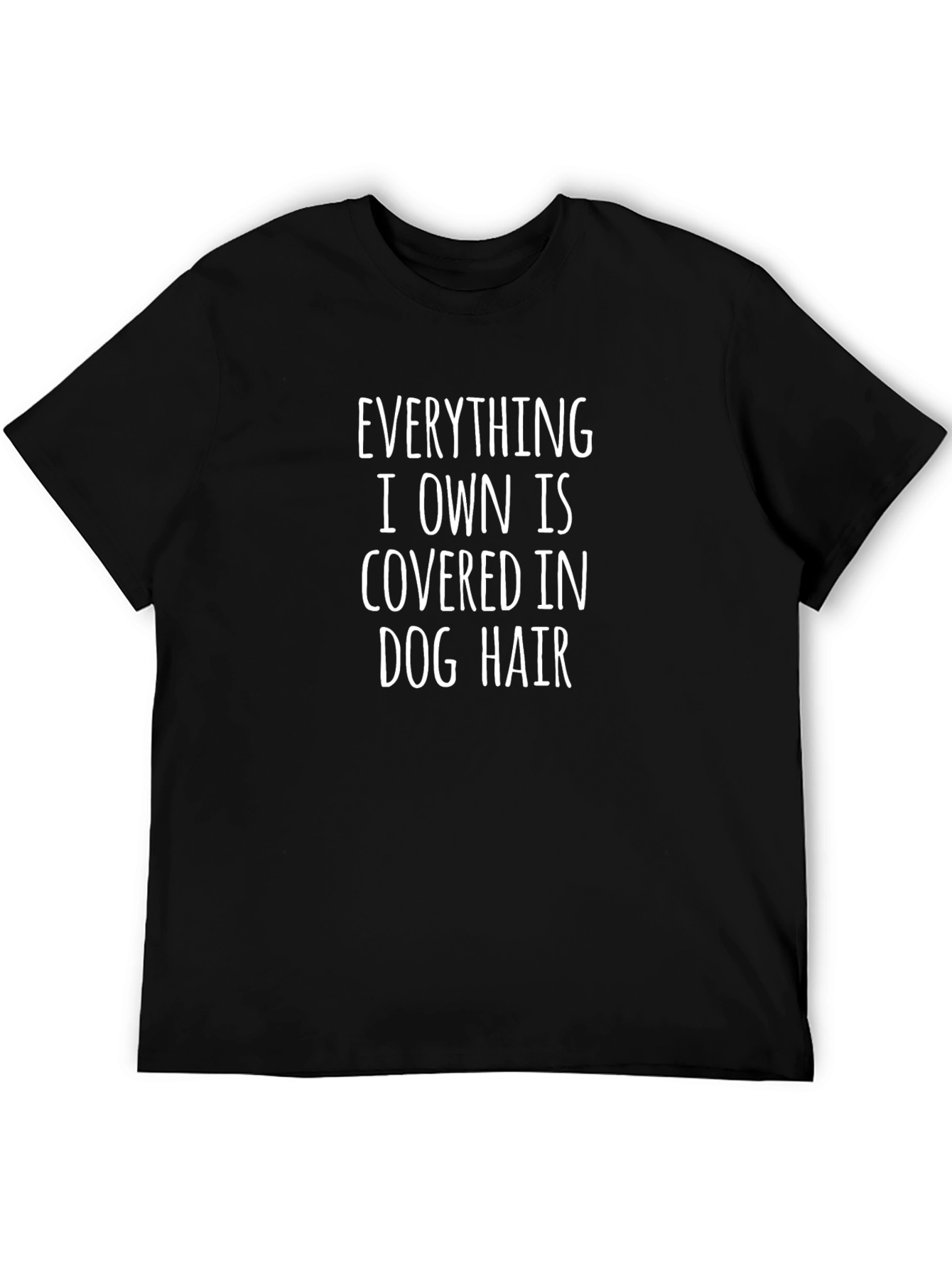 Dog Hair T-Shirt - Humorous Pet Lover Tee