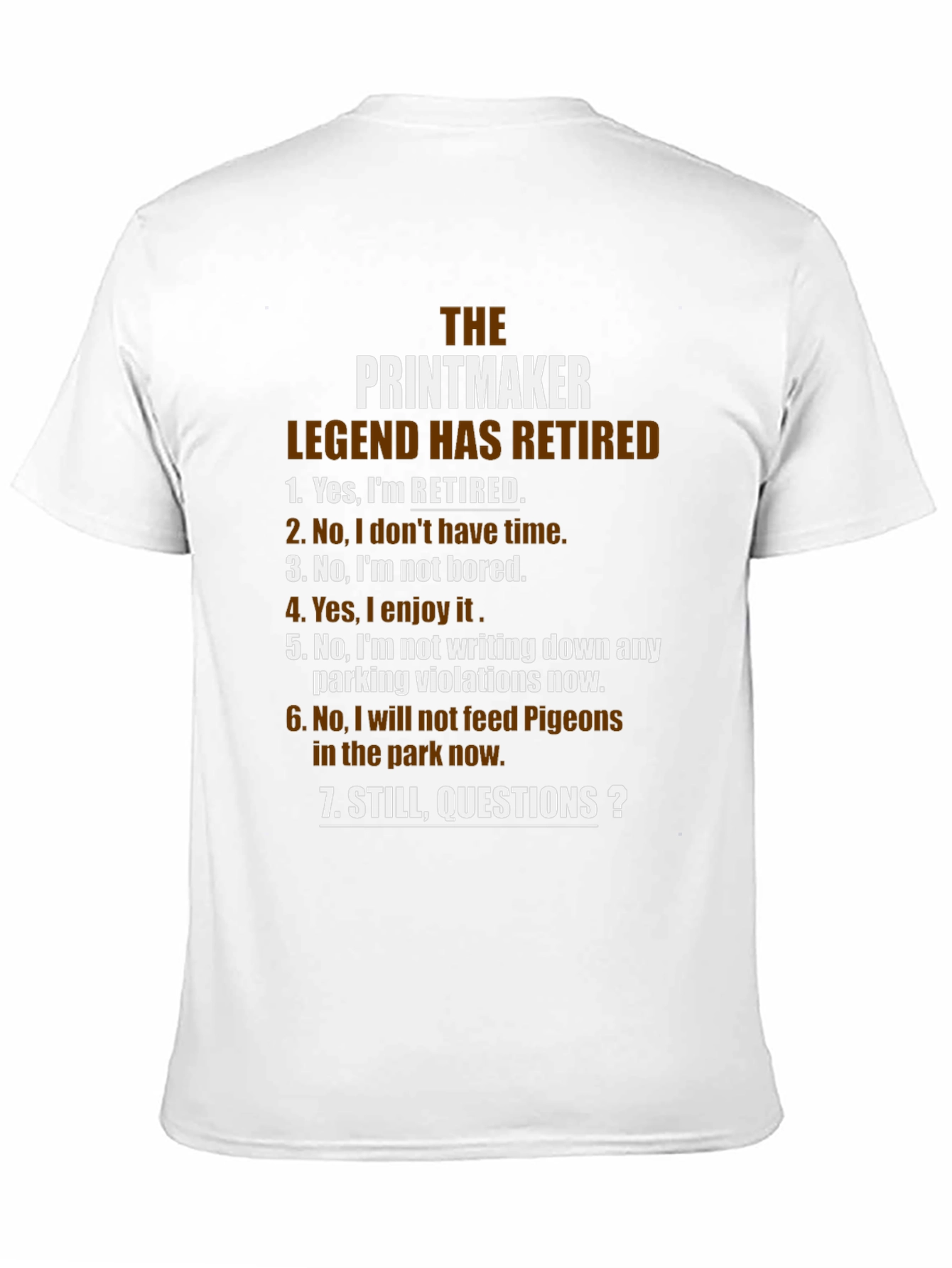 Retired Printmaker Legend T-Shirt - Funny Retirement Gift