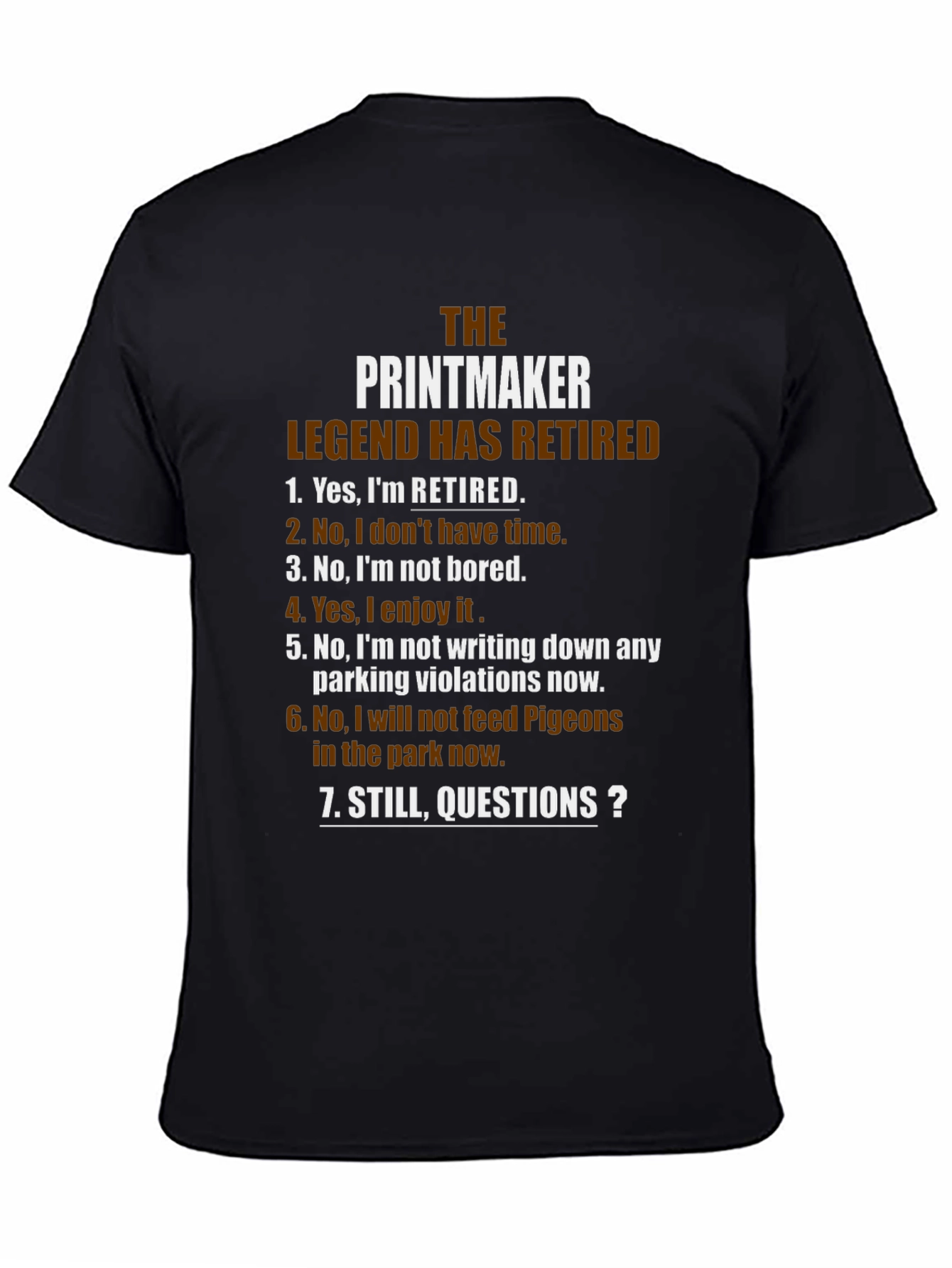 Retired Printmaker Legend T-Shirt - Funny Retirement Gift
