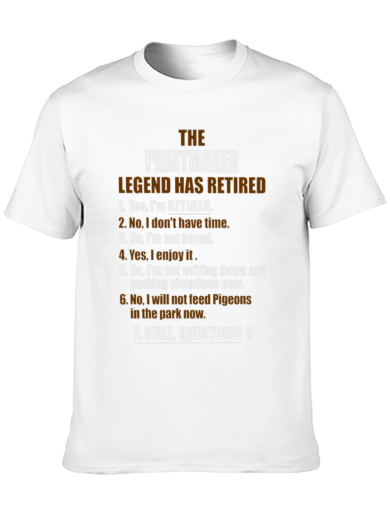 Retired Printmaker Legend T-Shirt - Funny Retirement Gift