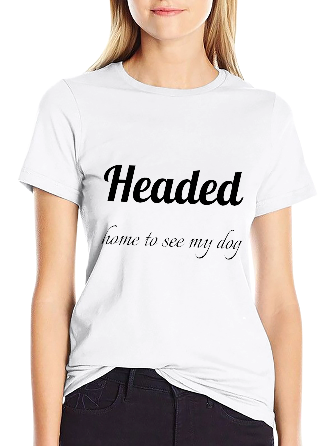 Headed Home To See My Dog Black T-Shirt