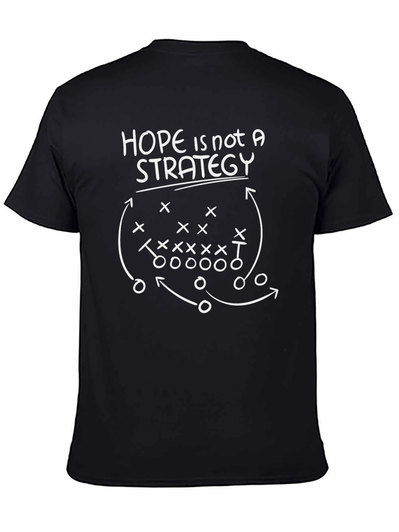 Hope Is Not A Strategy Graphic T-Shirt