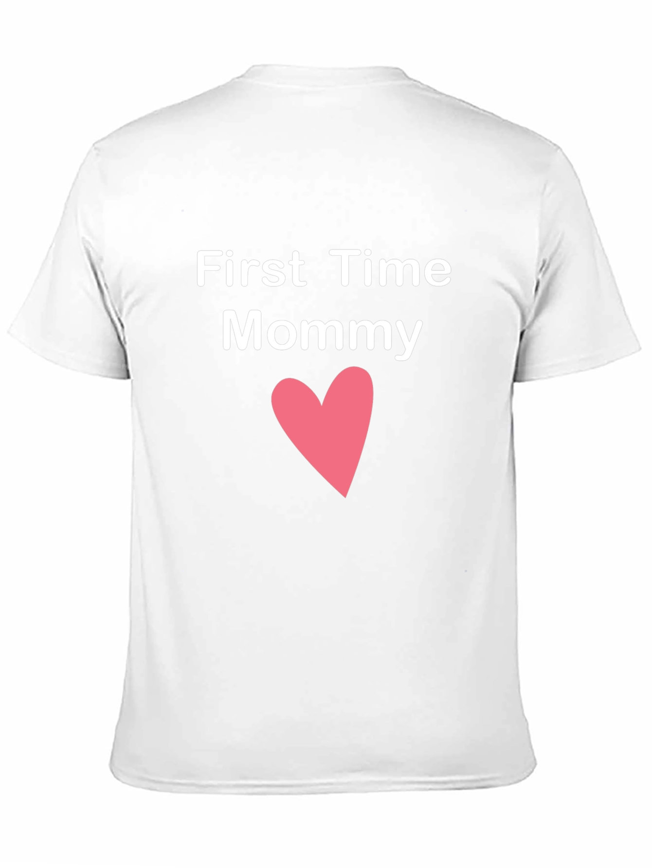 First Time Mommy T-Shirt Cute Heart Design