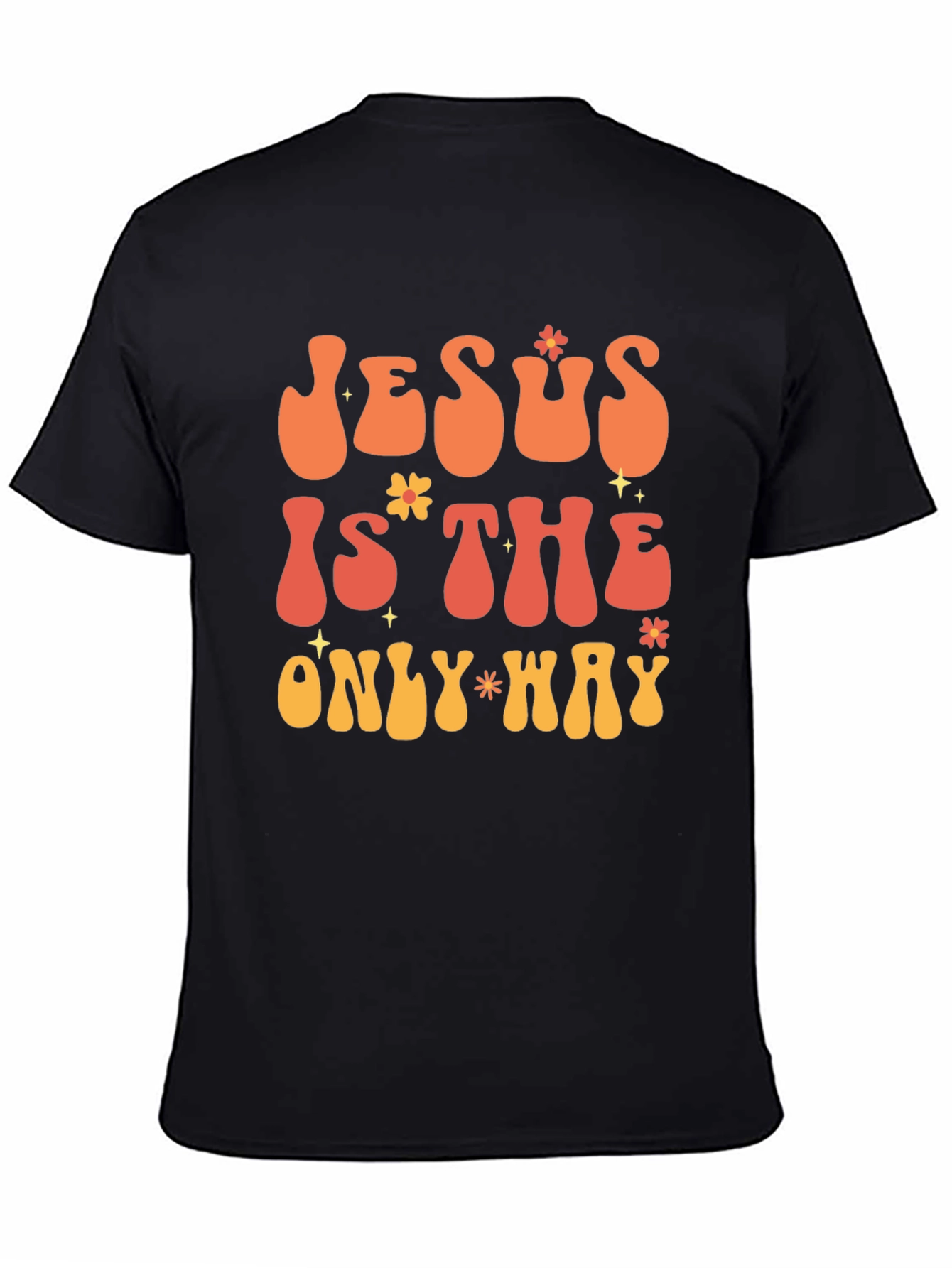 Jesus Is The Only Way Graphic Tee
