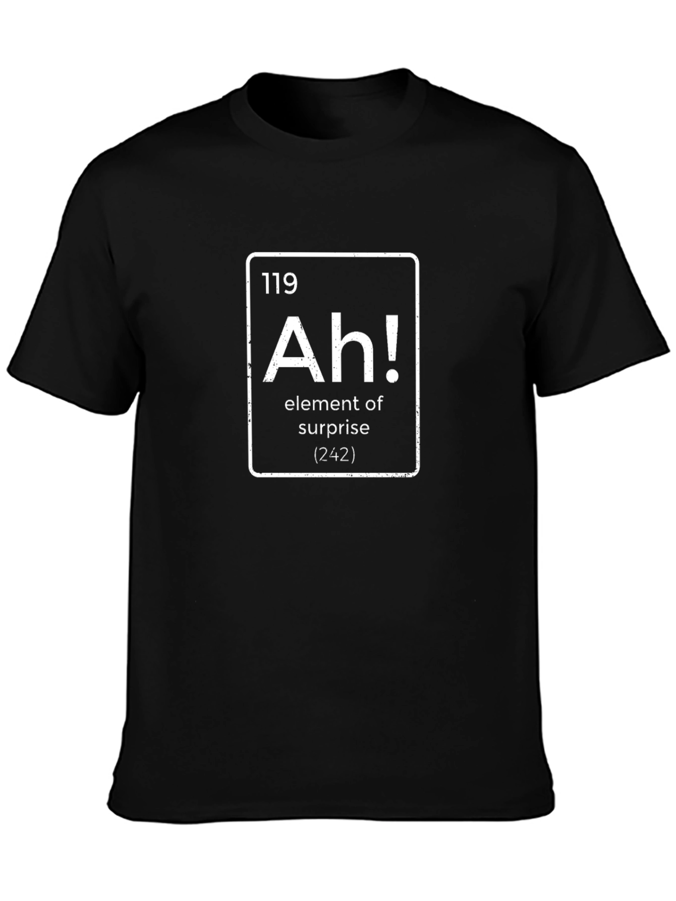 Element of Surprise T-Shirt - Periodic Table Humor
