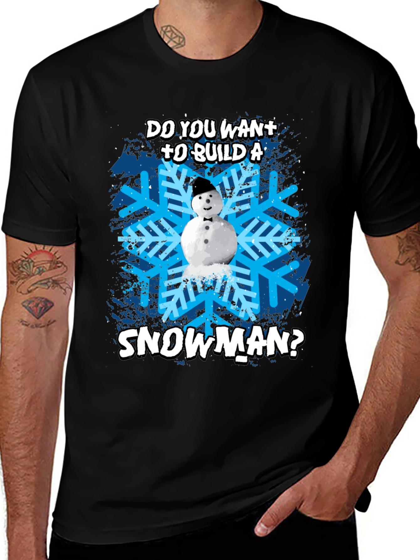 Do You Want To Build A Snowman Graphic Tee