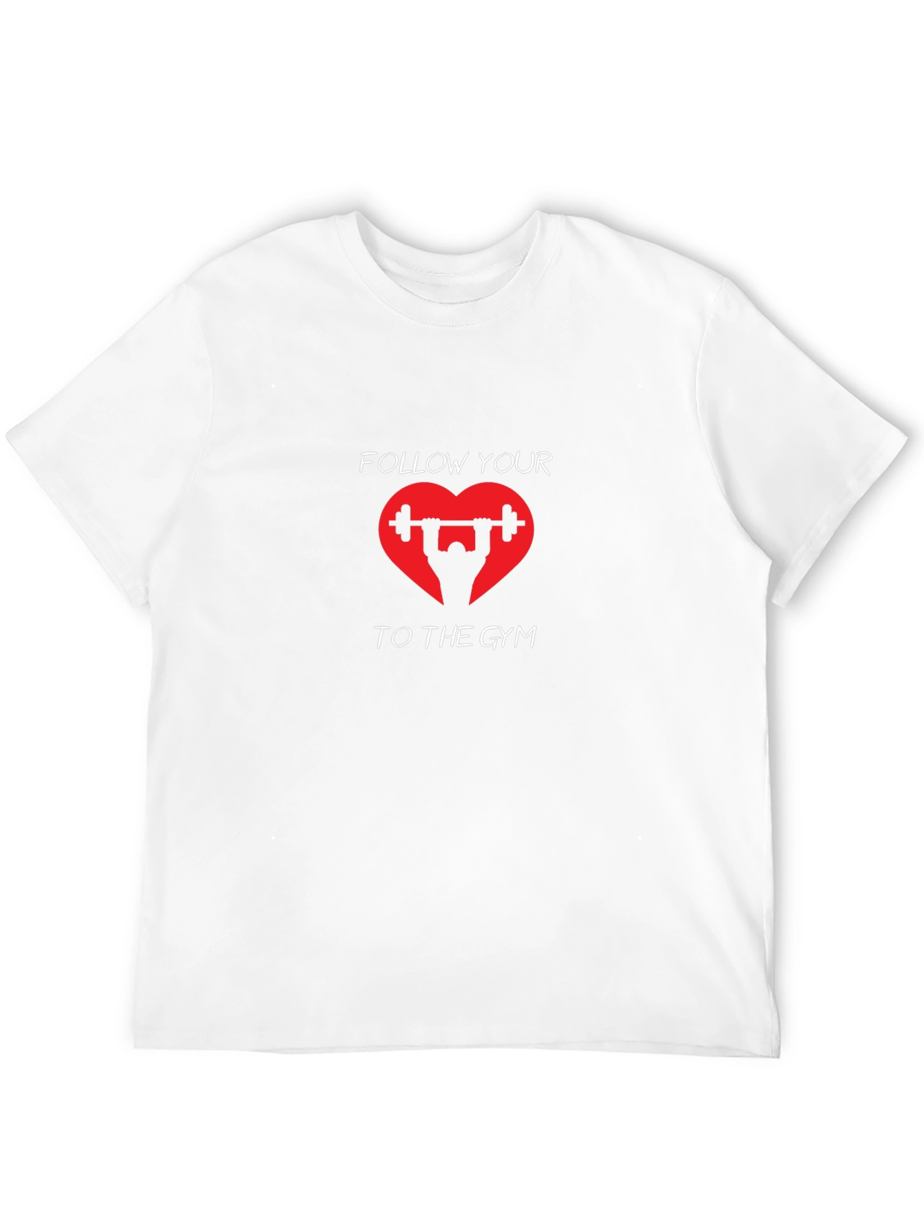Follow Your Heart Gym T-Shirt