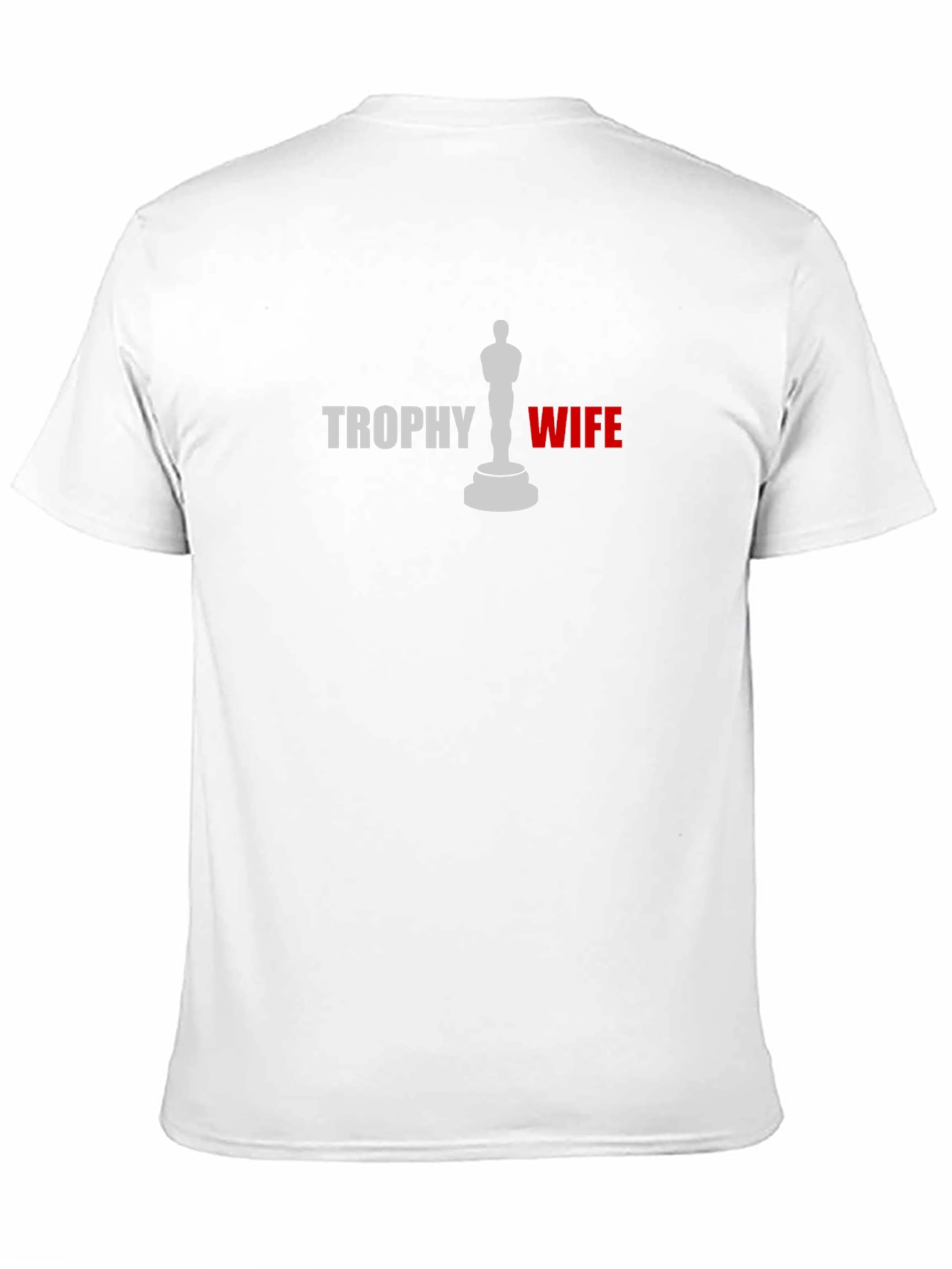 Trophy Wife Graphic Tee - Black Novelty T-Shirt