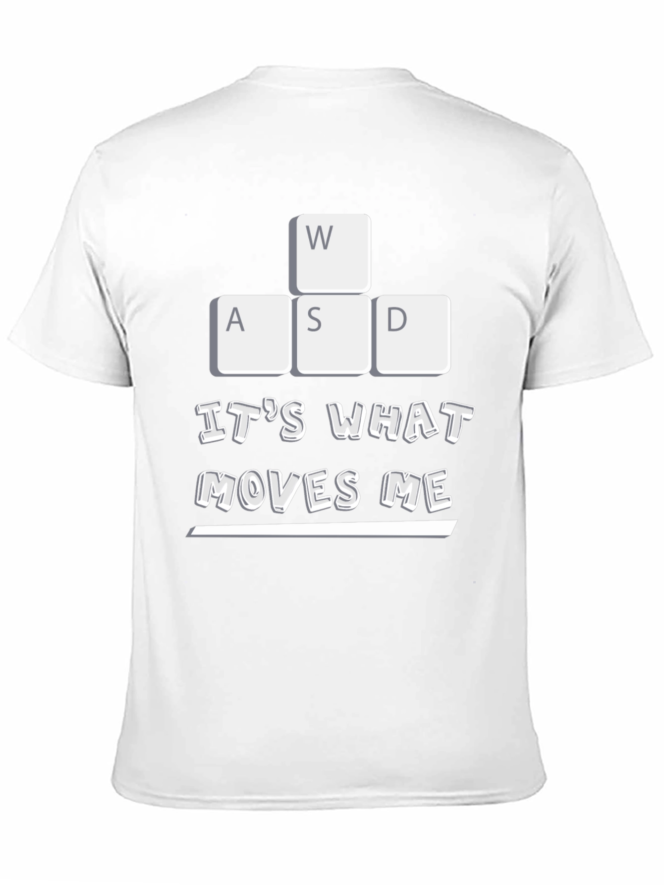 Gaming T-Shirt: WASD Moves Me Gamer Tee