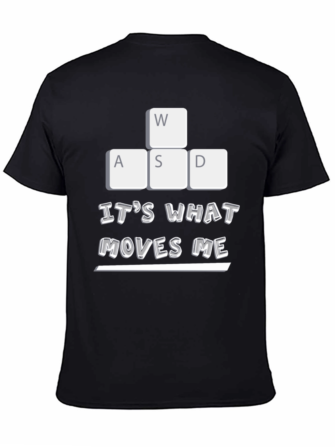 Gaming T-Shirt: WASD Moves Me Gamer Tee