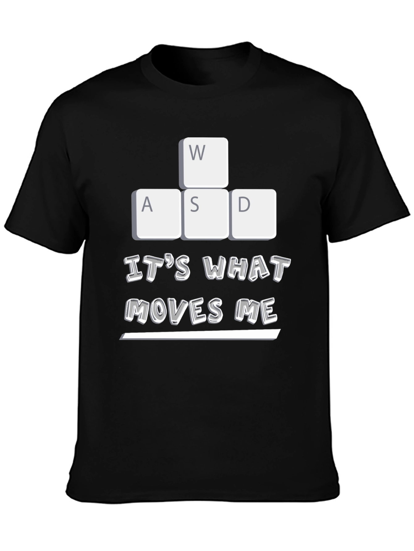 Gaming T-Shirt: WASD Moves Me Gamer Tee