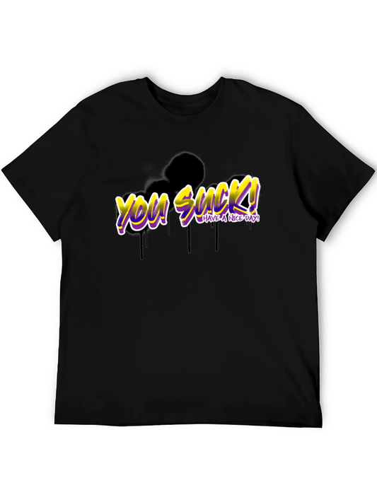 YOU SUCK! T-Shirt - Humorous Graphic Tee