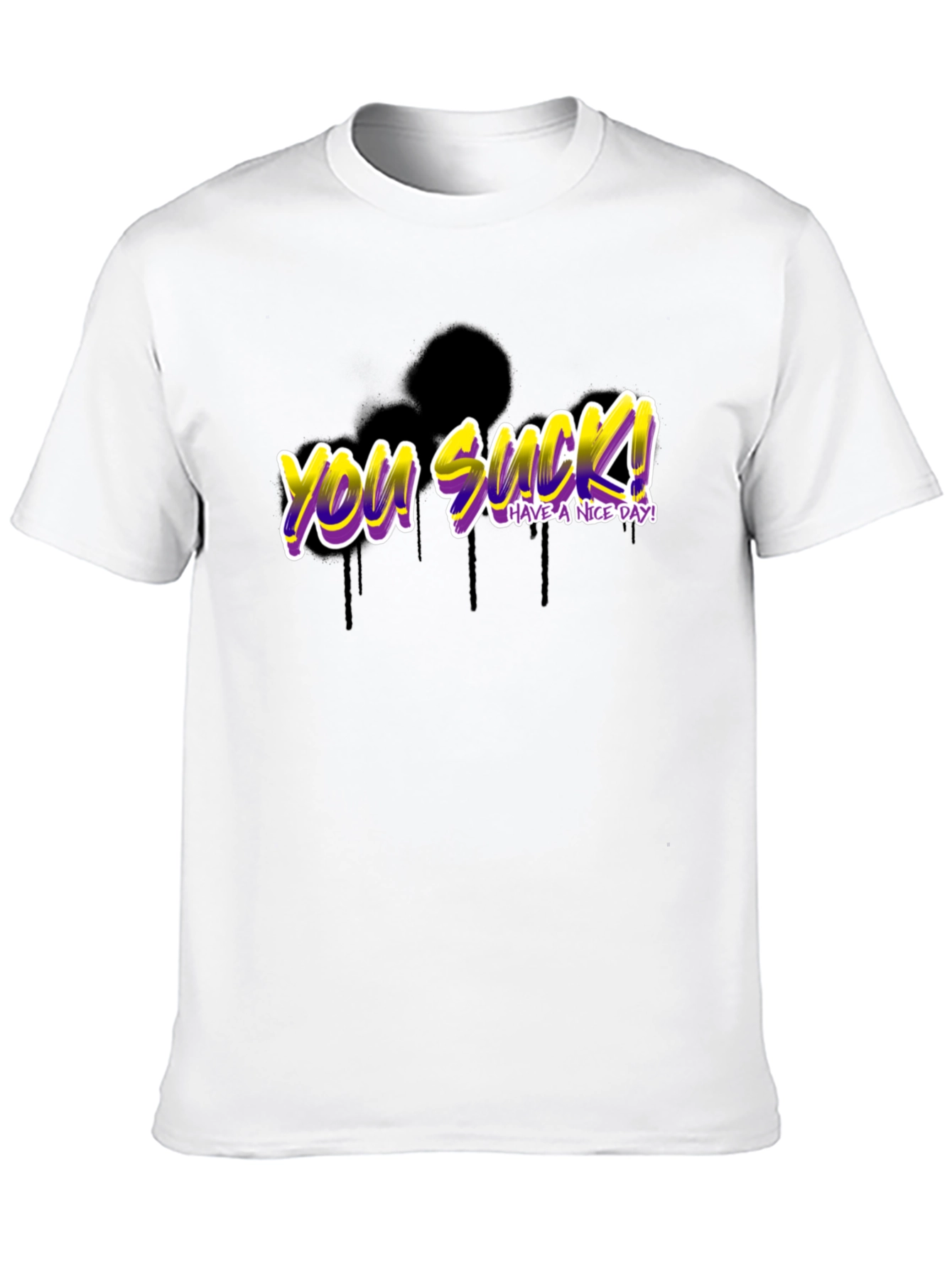 YOU SUCK! T-Shirt - Humorous Graphic Tee
