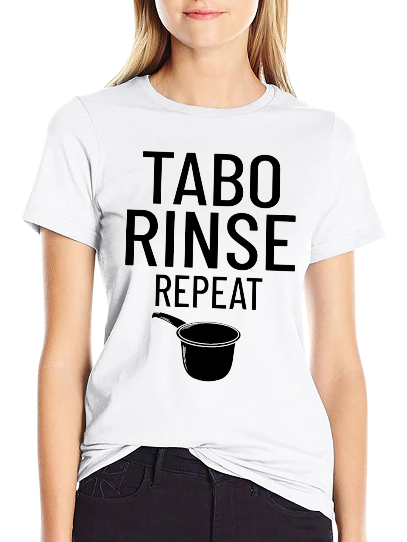 Tabo Rinse Repeat T-Shirt - Novelty Humor Tee