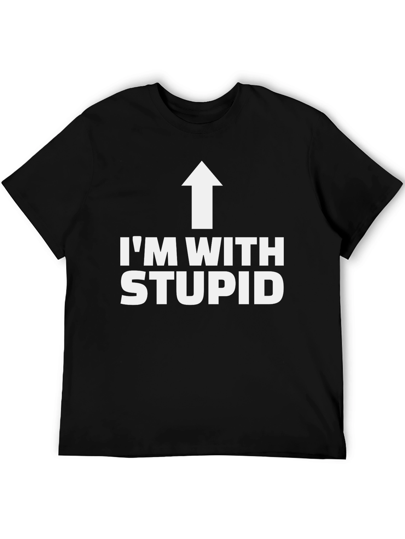 Im With Stupid T-Shirt - Novelty Graphic Tee